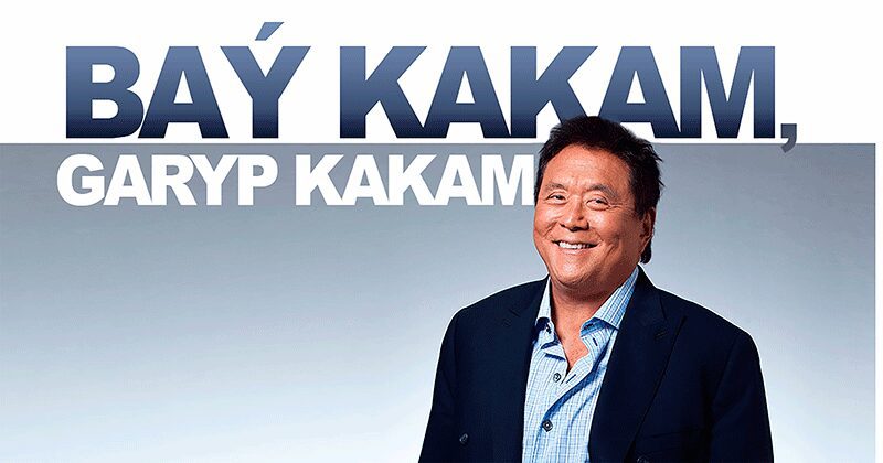 Baý kakam, garyp kakam — Robert KIÝOSAKI (4 sonky bölek)